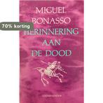Herinnering aan de dood 9789065512130 Bonasso, Boeken, Verzenden, Gelezen, Bonasso