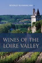 9781913141905 The Classic Wine Library- Wines of the Loir..., Verzenden, Nieuw, Beverley Blanning