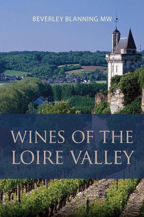 9781913141905 The Classic Wine Library- Wines of the Loir..., Boeken, Kookboeken, Nieuw, Verzenden