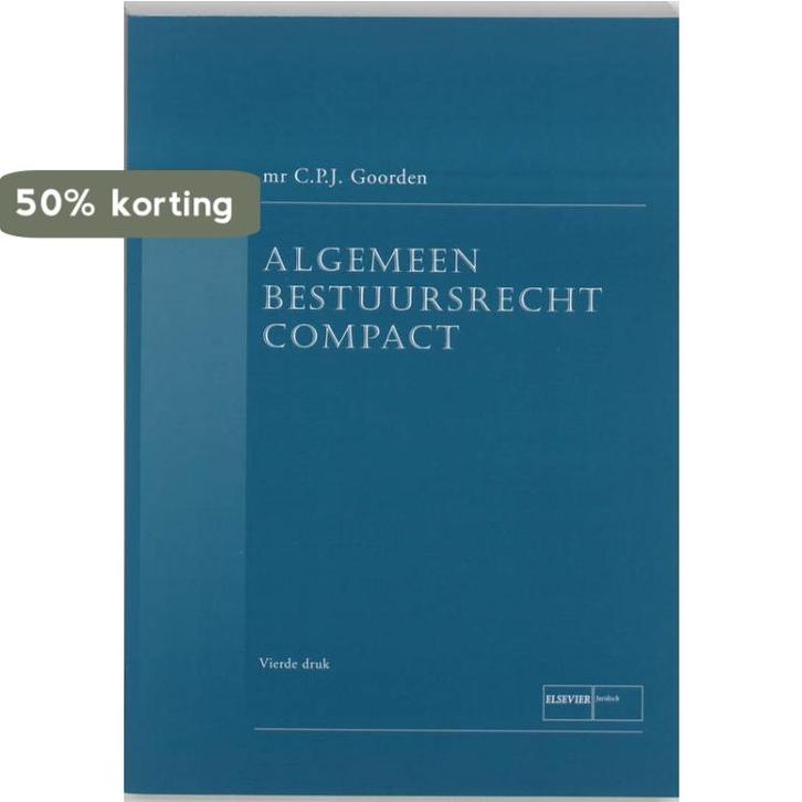 Algemeen Bestuursrecht Compact 9789059019058 C.P.J. Goorden, Boeken, Wetenschap, Gelezen, Verzenden
