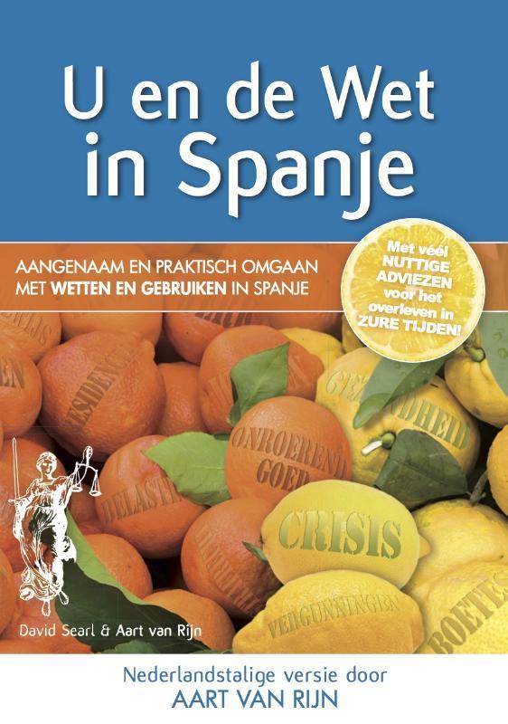 U en de Wet in Spanje 9789081475815 David Searl, Boeken, Wetenschap, Gelezen, Verzenden