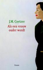 Als een vrouw ouder wordt 9789059361850 J.M. Coetzee, Verzenden, Gelezen, J.M. Coetzee