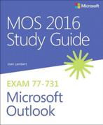 9780735699380 MOS 2016 Study Guide for Microsoft Outlook, Boeken, Studieboeken en Cursussen, Nieuw, Joan Lambert, Verzenden
