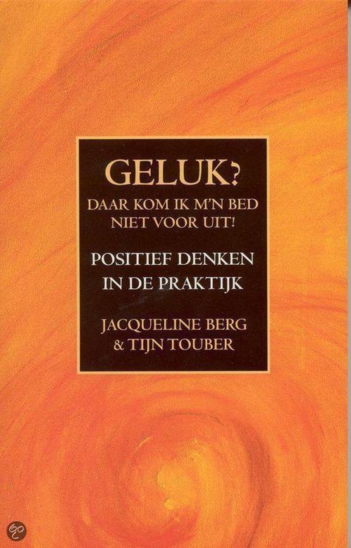 Geluk ? Daar kom ik mijn bed niet voor uit ! 9789032508708, Boeken, Psychologie, Gelezen, Verzenden