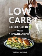 9789401468411 Low Carb Cookbook with 4 Ingredients 2, Nieuw, Pascale Naessens, Verzenden
