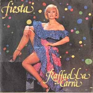 vinyl single 7 inch - Raffaella CarrÃ  - Fiesta / A Far L.., Cd's en Dvd's, Vinyl Singles, Zo goed als nieuw, Verzenden