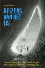 Keizers van het ijs 9789026126086 R. Farr, Boeken, Verzenden, Zo goed als nieuw, R. Farr