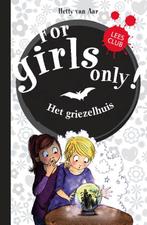 For Girls Only! - Het griezelhuis 9789002250330, Boeken, Kinderboeken | Jeugd | 10 tot 12 jaar, Gelezen, Hetty van Aar, Verzenden
