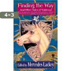 Finding the Way and Other Tales of Valdemar 9780756406332, Verzenden, Gelezen, Mercedes Lackey