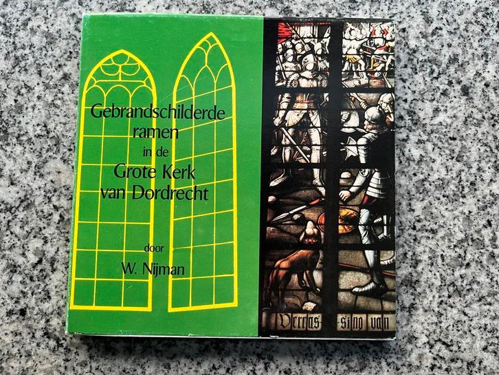 Gebrandschilderde ramen in de Grote Kerk van Dordrecht, Boeken, Geschiedenis | Stad en Regio, Gelezen, 20e eeuw of later, Verzenden