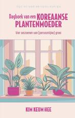 9789403136493 Dagboek van een Koreaanse plantenmoeder, Boeken, Verzenden, Nieuw, Kim Keum Hee