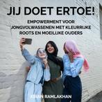 9789403729657 Jij Doet Ertoe! | Tweedehands, Verzenden, Zo goed als nieuw, Kiran Ramlakhan