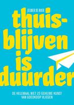 Thuisblijven is duurder 9789082808902 Jelmer de Boer, Verzenden, Zo goed als nieuw, Jelmer de Boer