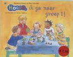 Hoera, ik ga naar groep 1! / Hoera 9789044304862, Verzenden, Gelezen, Marianne Busser