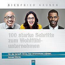 100 starke Schritte zum Wohlfuhlunternehmen: Fur di...  Book, Boeken, Taal | Duits, Zo goed als nieuw, Verzenden