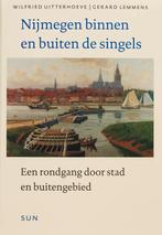 Nijmegen Binnen En Buiten De Singels 9789058751591, Boeken, Reisgidsen, Gelezen, W. Uitterhoeve, G. Lemmens, Verzenden