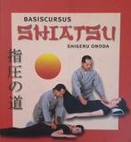9789020243802 Basiscursus Shiatsu | Tweedehands, Boeken, Shigeru Onoda, Zo goed als nieuw, Verzenden