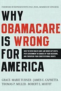 Why ObamaCare Is Wrong for America. Turner, Boeken, Politiek en Maatschappij, Zo goed als nieuw, Verzenden