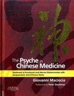 9780702029882 The Psyche in Chinese Medicine, Boeken, Studieboeken en Cursussen, Nieuw, Giovanni Maciocia, Verzenden