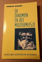 De dinoman en het muziekmeisje - Leven met autistische, Boeken, Verzenden, Gelezen, G.A. Wieken