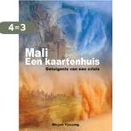 Mali een kaartenhuis 9789460224904 Mirjam Tassing, Boeken, Verzenden, Gelezen, Mirjam Tassing