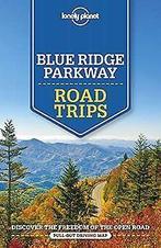 Lonely Planet Blue Ridge Parkway Road Trips (Travel...  Book, Lonely Planet, Zo goed als nieuw, Verzenden