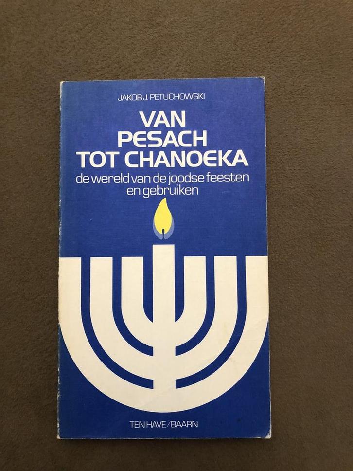 Van pesach tot chanoeka 9789025943356 Jakob Petuchowski, Boeken, Godsdienst en Theologie, Gelezen, Verzenden