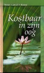 KOSTBAAR IN ZIJN OOG 9789033813863 Truus van der Roest, Boeken, Verzenden, Gelezen, Truus van der Roest