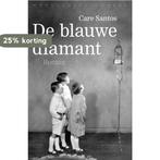 De blauwe diamant 9789028427464 Care Santos, Boeken, Verzenden, Zo goed als nieuw, Care Santos