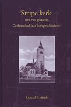 Stripe kerk niet van gisteren 9789058509123 Gerard Strijards, Boeken, Verzenden, Zo goed als nieuw, Gerard Strijards
