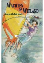 Wachten op Wieland (NIEUW BOEK) George Hulskramer, Verzenden, Gelezen