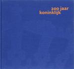200 jaar Koninklijk 9789078693017 J.R. van Zwet, Boeken, Verzenden, Zo goed als nieuw, J.R. van Zwet