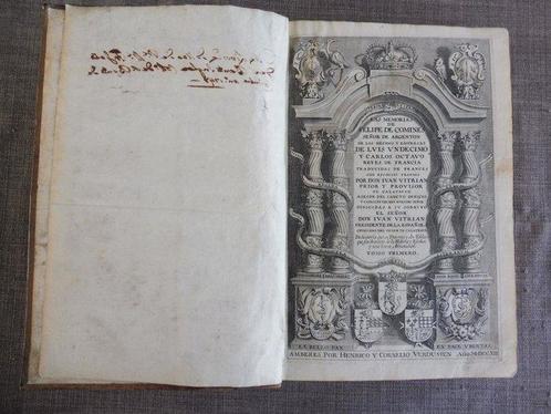 Felipe de Comines - Las memorias de Felipe de Comines - 1713, Antiek en Kunst, Antiek | Boeken en Bijbels