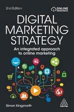 Digital Marketing Strategy 9780749484224 Simon Kingsnorth, Boeken, Verzenden, Zo goed als nieuw, Simon Kingsnorth