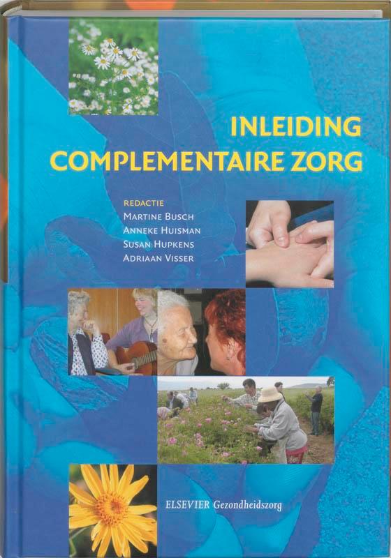 Inleiding complementaire zorg 9789035228375, Boeken, Studieboeken en Cursussen, Zo goed als nieuw, Verzenden