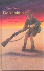 De karabijn 9789025107239 Paul Biegel, Boeken, Kinderboeken | Jeugd | onder 10 jaar, Verzenden, Zo goed als nieuw, Paul Biegel