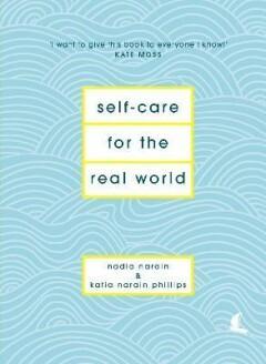 Self-Care for the Real World 9781786331120 Nadia Narain, Boeken, Taal | Engels, Zo goed als nieuw, Verzenden