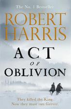 Act of oblivion 9781529151756 Robert Harris, Verzenden, Zo goed als nieuw, Robert Harris