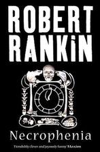 Necrophenia 9780575082403 Robert Rankin, Boeken, Verzenden, Gelezen, Robert Rankin