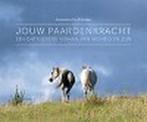 Jouw paardenkracht 9789460792892 Annemieken Van Reepingen, Boeken, Verzenden, Gelezen, Annemieken Van Reepingen