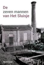 De zeven mannen van Het Sluisje 9789492994097 Bert Euser, Verzenden, Zo goed als nieuw, Bert Euser