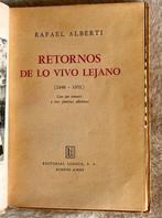 Rafael Alberti - Retornos de lo vivo lejano - 1952-1952, Antiek en Kunst