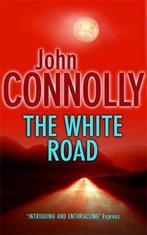 The White Road 9780340821206 John Connolly, Verzenden, Gelezen, John Connolly