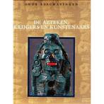 Oude beschavingen, De Azteken: krijgers en kunstenaars, Gelezen, Jan van Gestel, Verzenden