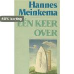 Eén keer over 9789025465292 Hannes Meinkema, Verzenden, Gelezen, Hannes Meinkema