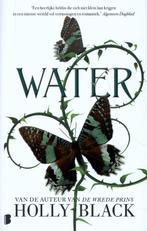Water 9789022595428 Holly Black, Boeken, Verzenden, Zo goed als nieuw, Holly Black