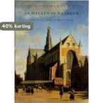 De Hallen in Haarlem / Kleine monumenten reeks 9789066303225, Boeken, Verzenden, Gelezen, I. van Beek-Mulder