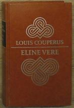 ELINE VERE 9789020439830 Louis Couperus, Boeken, Verzenden, Gelezen, Louis Couperus