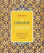 9780754834694 The Lebanese Cookbook Exploring the food of..., Verzenden, Nieuw, Ghillie Basan