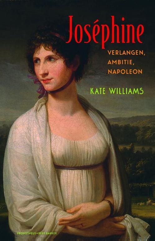 Joséphine 9789035136199 Kate Williams, Boeken, Overige Boeken, Gelezen, Verzenden